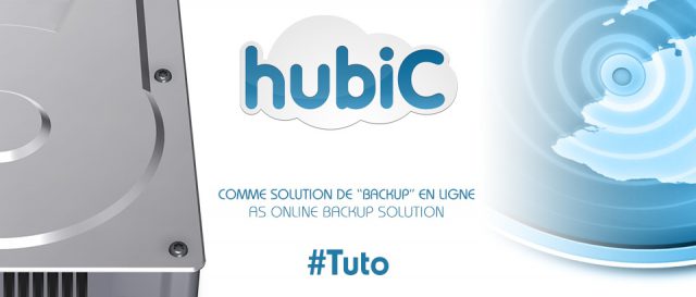 Faites de hubiC une solution de “backup” !